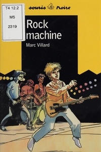 Marc Villard - Rock machine.