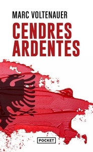 Marc Voltenauer - Cendres ardentes.