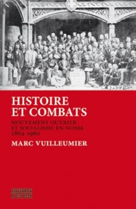 Histoire et combats
