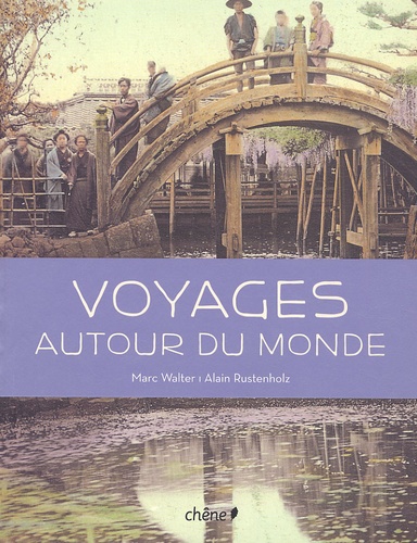 Marc Walter - Voyages autour du monde.