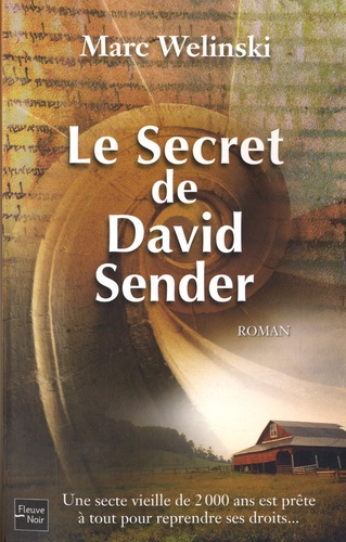 Marc Welinski - Le Secret de David Sender.