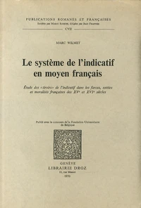 Le système de l'indicatif en moyen français