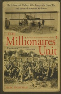 Marc Wortman - The Millionaire's Unit.