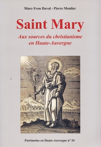 Saint Mary, aux sources du christianisme en Haute-Auvergne
