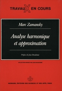 Marc Zamansky - Analyse harmonique et approximation.