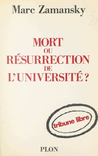 Mort ou résurrection de l'université ?