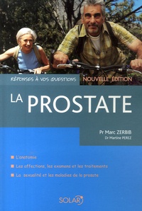 Marc Zerbib et Martine Perez - La prostate.