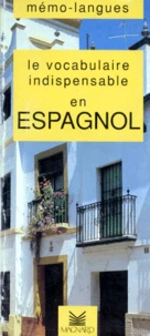 Le Vocabulaire Indispensable En Espagnol
