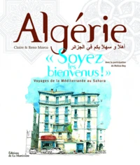 Algérie "soyez les bienvenus ! "