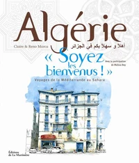 Algérie, "Soyez les bienvenus !"