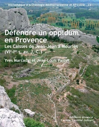 Défendre un oppidum en Provence