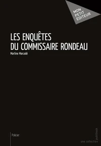 Les Enquêtes du commissaire Rondeau
