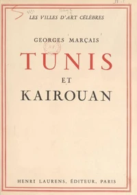 Tunis et Kairouan