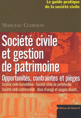 Société civile et gestion de patrimoine -... de Marceau Clermon - Livre -  Decitre