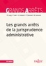Marceau Long et Prosper Weil - Les grands arrêts de la jurisprudence administrative - 23e ed..