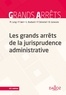 Marceau Long et Prosper Weil - Les grands arrêts de la jurisprudence administrative.