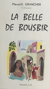 Marcel-Étienne Grancher - La belle de Bousbir.