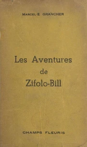 Les aventures de Zifolo-Bill