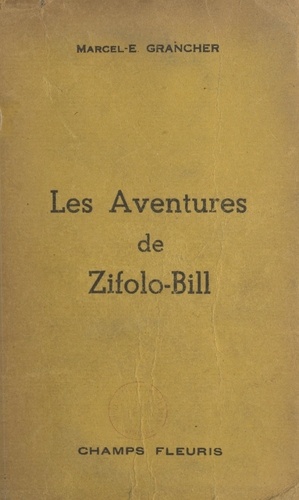 Les aventures de Zifolo-Bill