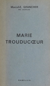 Marcel-Étienne Grancher - Marie Trouducœur - Vigneronne beaujolaise.