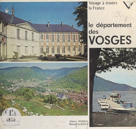 Voyage à travers le département des Vosges