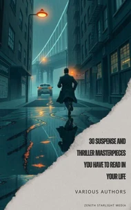 30 Suspense and Thriller Masterpieces you have to read in your life