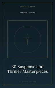 30 Suspense and Thriller Masterpieces