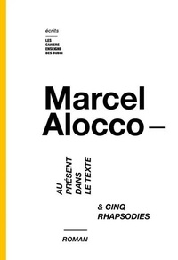 Marcel Alocco et Jacques Simonelli - Au présent dans le texte & Cinq Rhapsodies.
