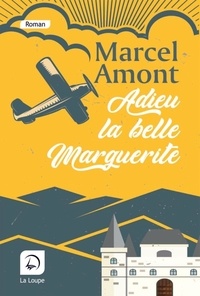 Marcel Amon - Adieu la belle Marguerite.