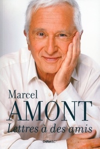 Marcel Amont - Lettres à des amis.