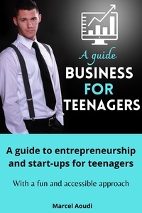  Marcel Aoudi - Business for teenagers.
