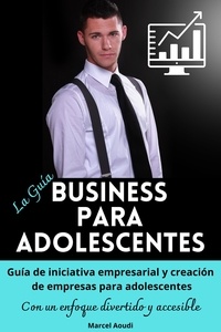  Marcel Aoudi - Business Para Adolescentes.