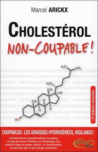 Cholestérol, non-coupable ! 2e édition