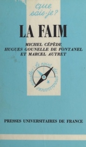 Marcel Autret et Michel Cépède - La faim.