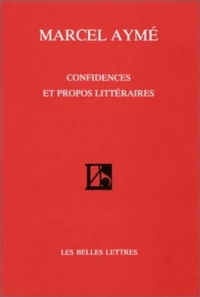 Confidences et propos littéraires