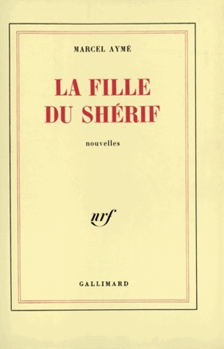 Marcel Aymé - La Fille du shérif.