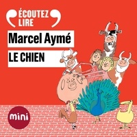 Marcel Aymé et François Morel - Le chien - Un conte du chat perché.