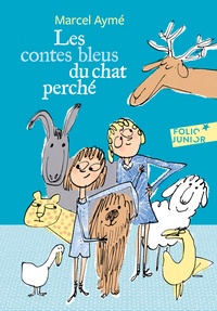 Marcel Aymé - Les contes bleus du chat perché.