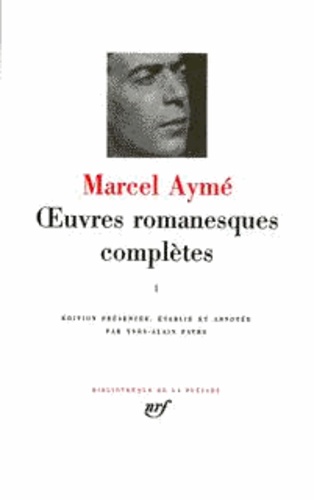 Oeuvres romanesques complètes. Tome 1