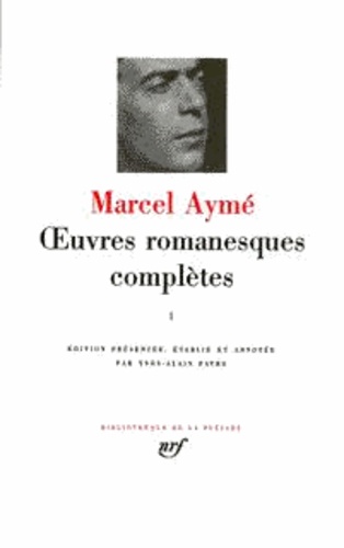 Oeuvres romanesques complètes. Tome 2, 1934-1940