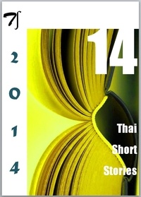 Marcel Barang - 14 Thai short stories - 2014.