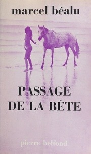 Marcel Béalu - Passage de la bête.