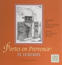 Marcel Béalu et Jean-Claude Bernys - Portes en Provence : le Lubéron.