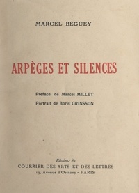 Marcel Béguey et Boris Grinsson - Arpèges et silences.