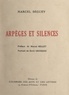 Marcel Béguey et Boris Grinsson - Arpèges et silences.