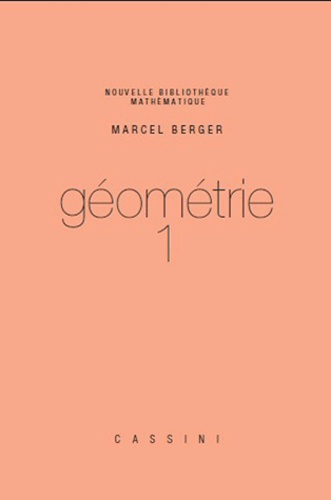 Marcel Berger - Géométrie - Tome 1.