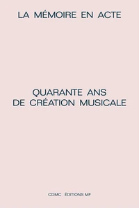 La mémoire en acte