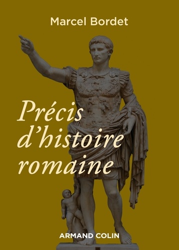 Marcel Bordet - Précis d'histoire romaine - 3e éd..