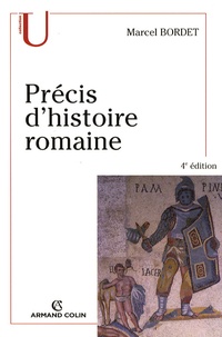 Marcel Bordet - Précis d'histoire romaine.