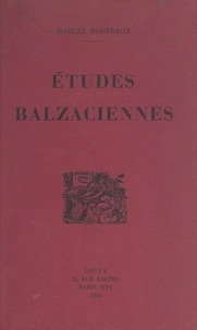 Marcel Bouteron et Raymond Massant - Études balzaciennes.